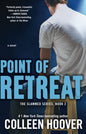 Point Of Retreat: A Novel (Slammed)