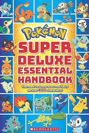 Pokemon: Super Deluxe Essential Handbook Scholastic