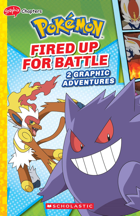 Pokemon: Fired Up For Battle (Graphix Chapters)