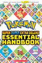 Pokemon: Super Duper Extra Deluxe Essential Handbook