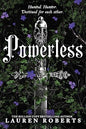 Powerless: Deluxe Collector's Edition: The epic series taking the world by storm!: Volume 1 (The Powerless Trilogy)