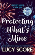 Protecting What's Mine: The Benevolence Series Book 3