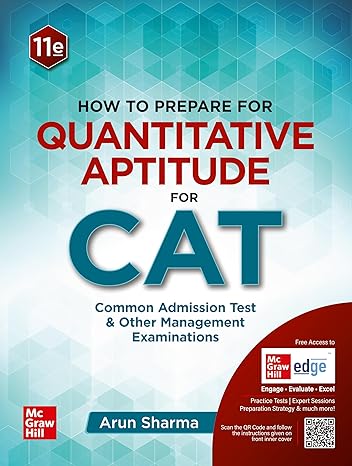 Quantitative Aptitude For Cat 2025 | 11Th Edition (Latest) | Quant | Cat Preparation Exam Book With Solved Previous Years Papers (Pyq) By Arun Sharma