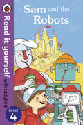 Read It Yourself Sam And The Robots: Level 4 [Hardcover] Ladybird