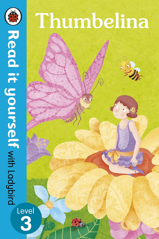 Read It Yourself With Ladybird Thumbelina Ladybird