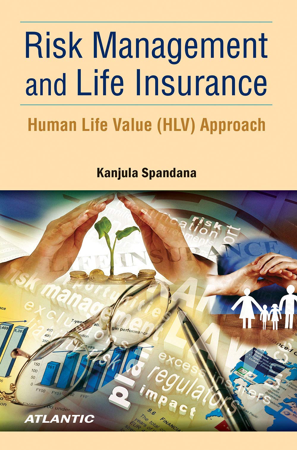 Risk Management and Life Insurance: Human Life Value HLV Approach