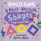 Roald Dahl: A Phizz-Whizzing Shapes Finger Trail Book By-Roald Dahl