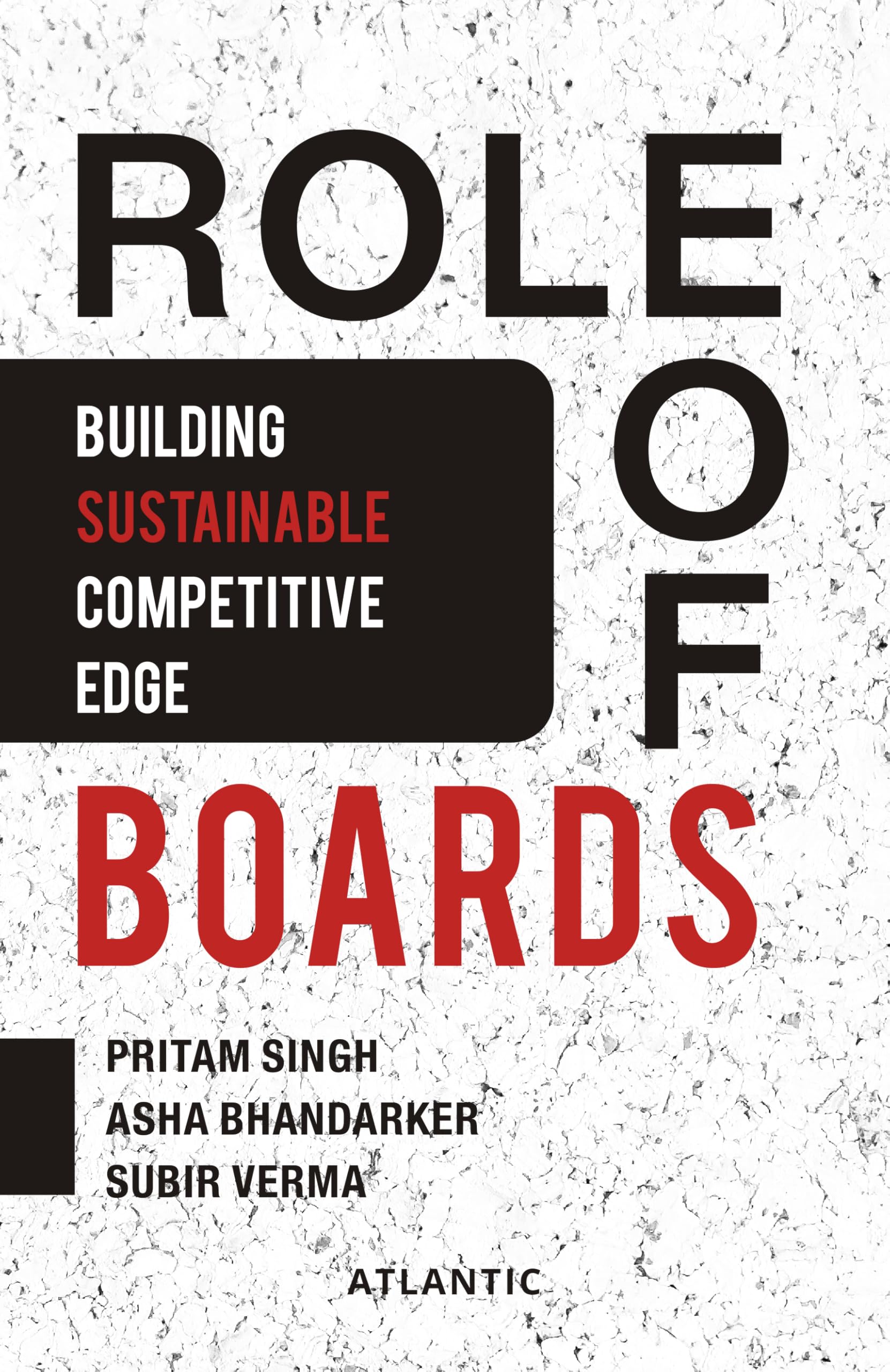 Role of Boards: Building Sustainable Competitive Edge