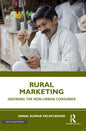 Rural Marketing:Growing the Non-urban Consumer