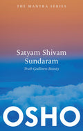 Satyam Shivam Sundaram [Paperback] Osho