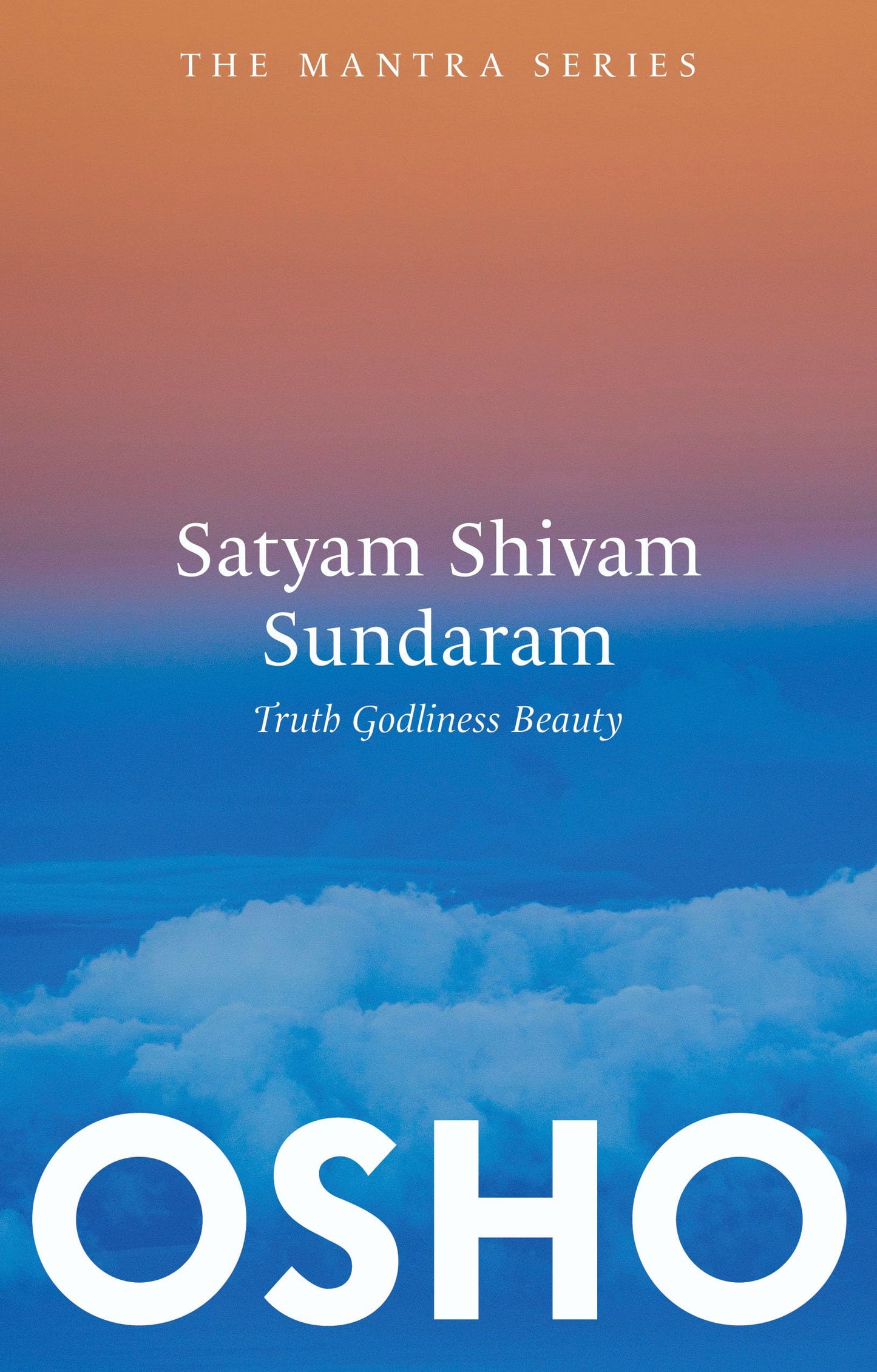 Satyam Shivam Sundaram [Paperback] Osho