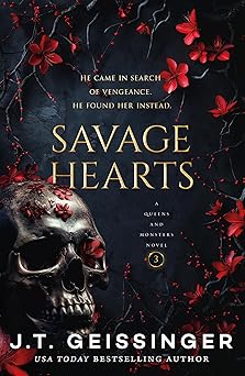 Savage Hearts: A spicy dark Mafia romance from the TikTok sensation (Queens and Monsters)