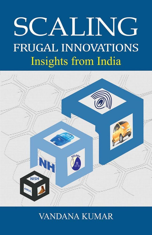 Scaling Frugal Innovations: Insights from India