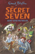 The Secret Seven Series #07: Secret Seven Win Through