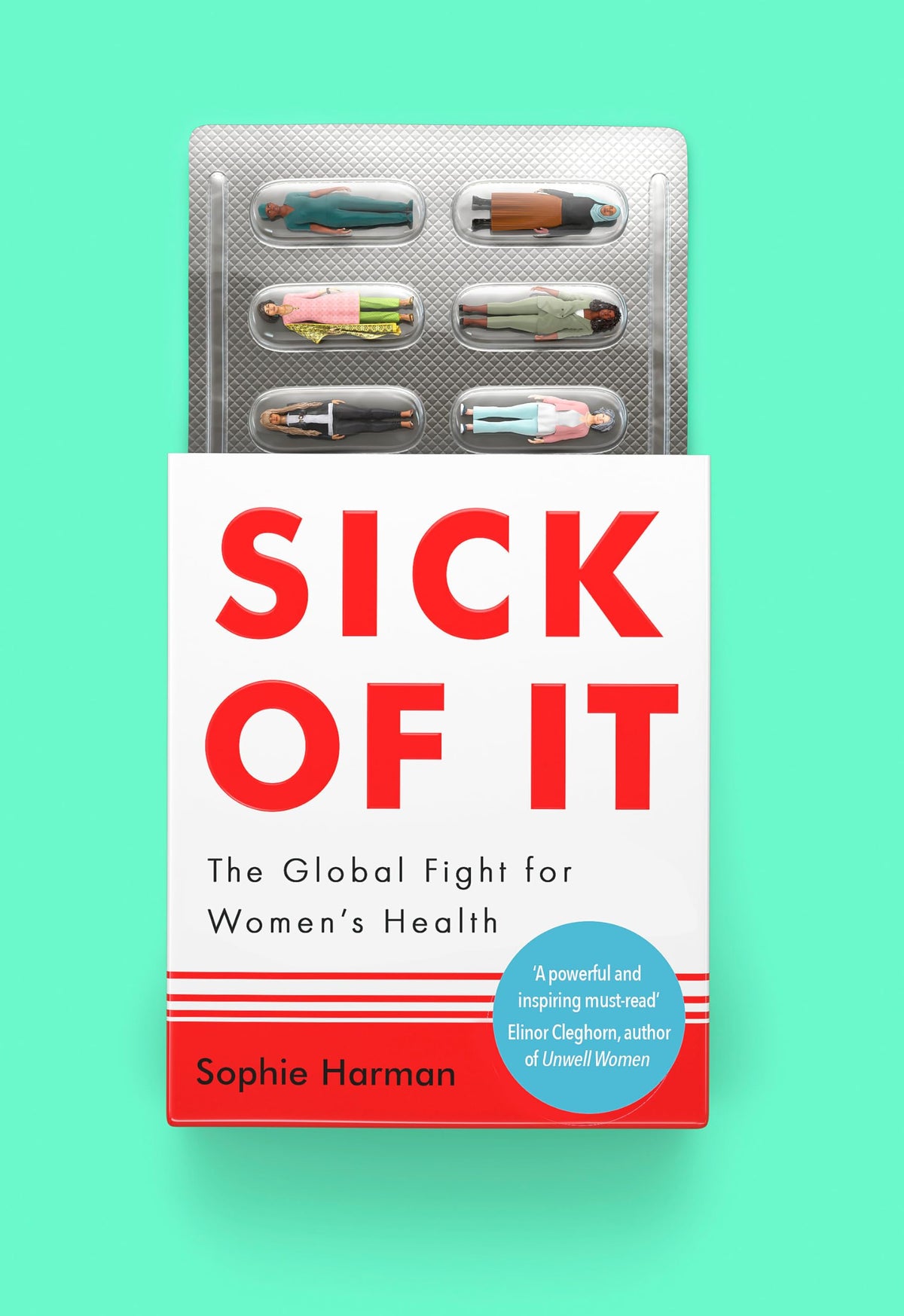 Sick Of It: The Global Fight For Women's Health Sophie Harman Keynote