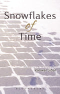 Snowflakes Of Time, Memories And Musings