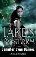 TAKEN BY STORM