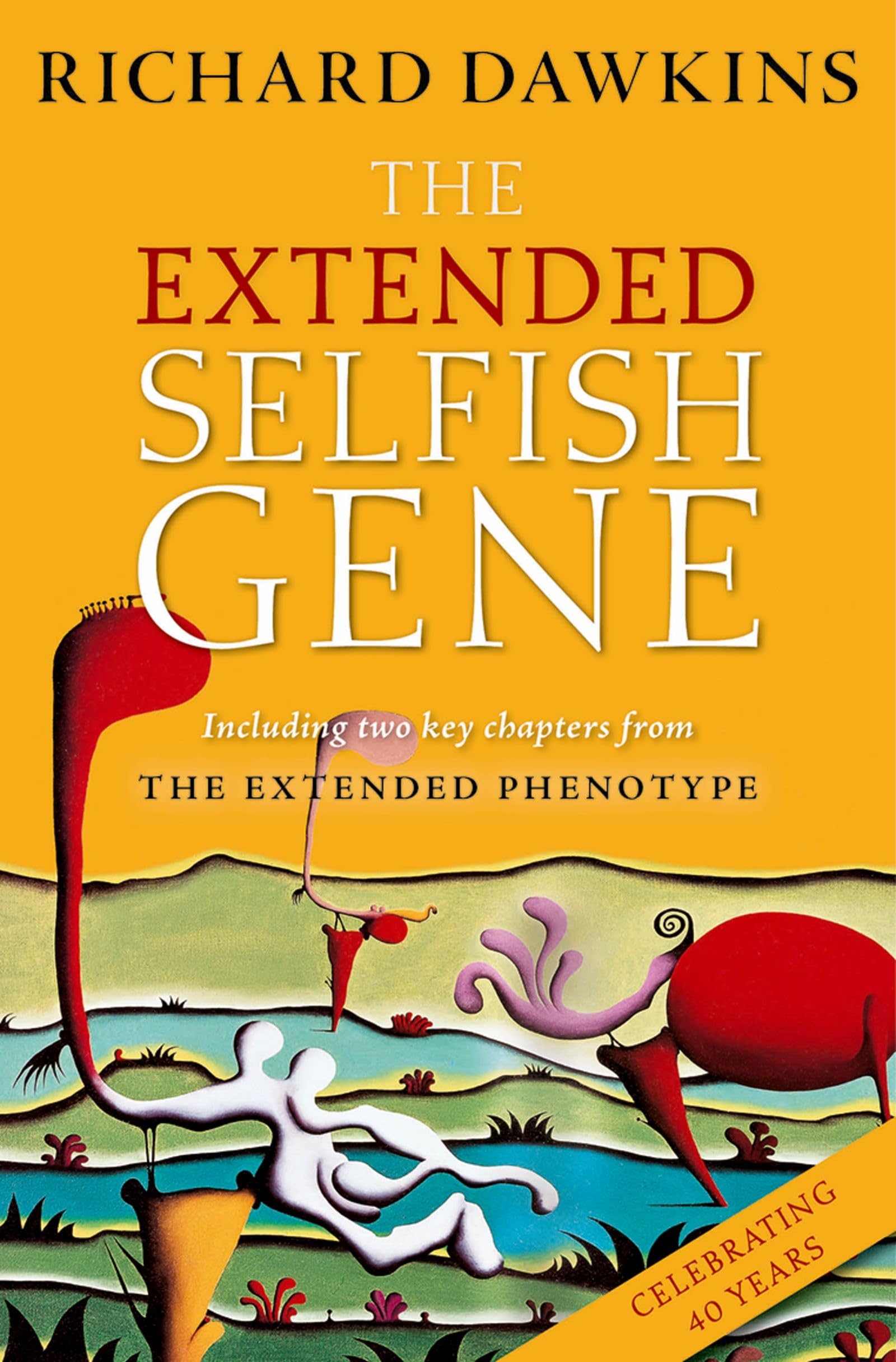 The Extended Selfish Gene 4E Ã¢Â€¬Â‚¬Œ Evolution And Gene Theo