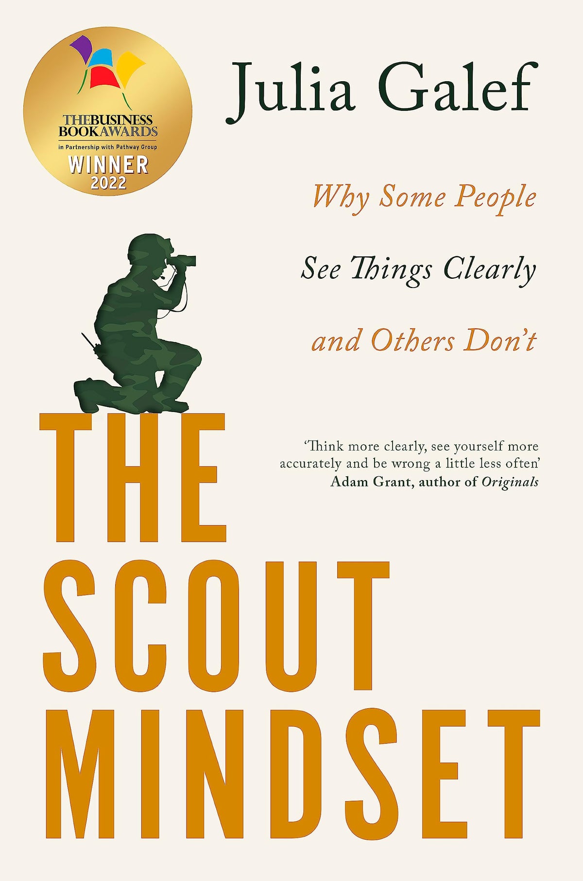 The Scout Mindset | Think Clearly, Adapt, And Make Better Decisions