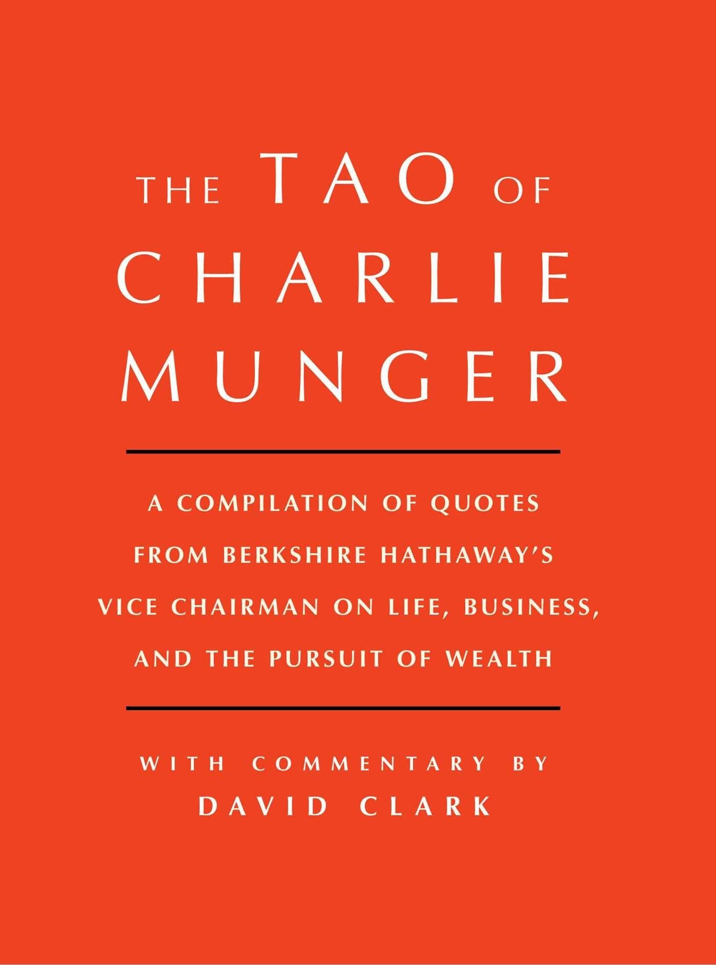 The Tao Of Charlie Munger