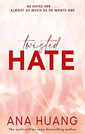 Twisted Hate By Ana Huang (Author)