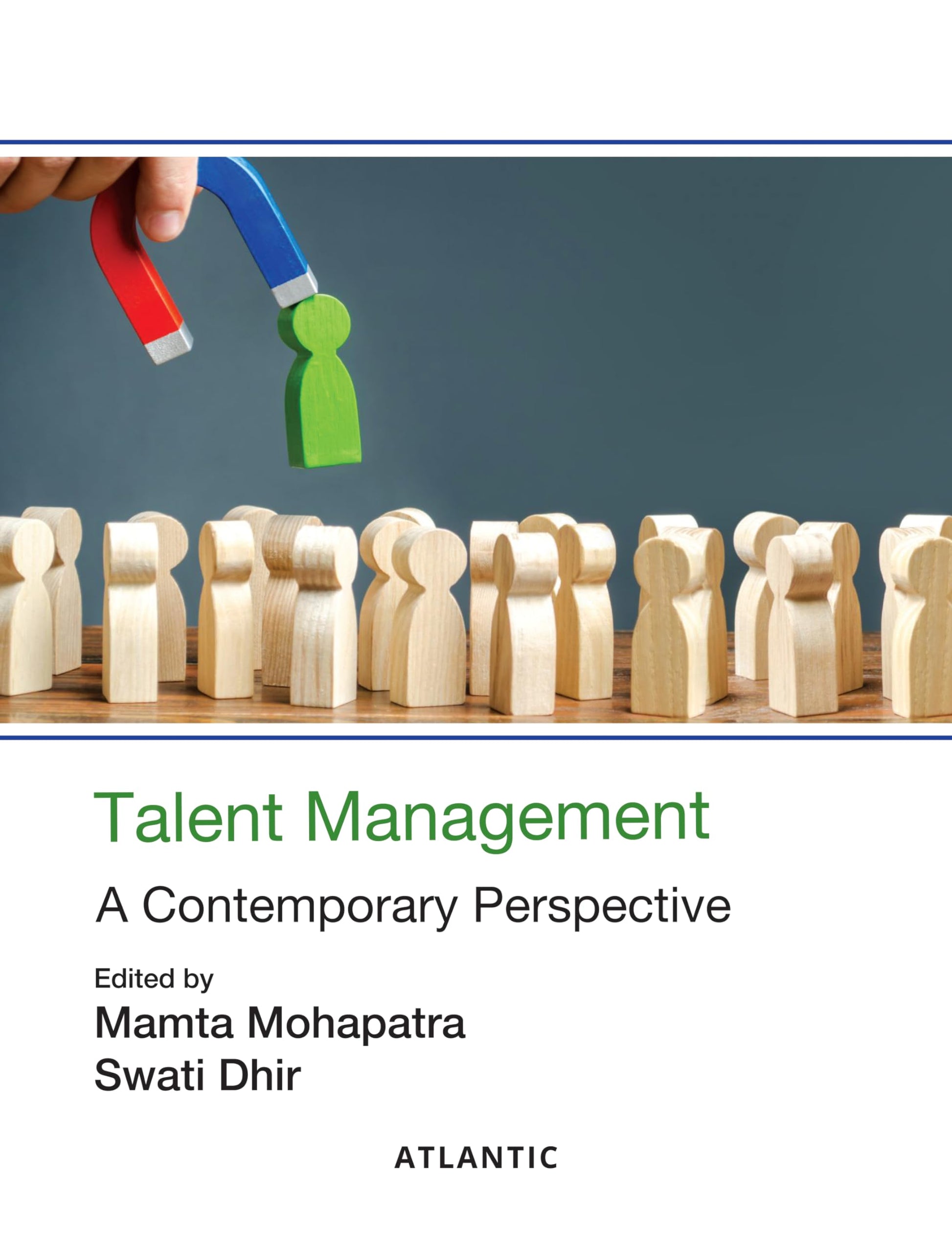 Talent Management: A Contemporary Perspective