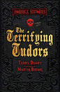 Horrible Histories Ne: Terrifying Tudors