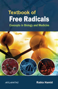 Textbook Of Free Radicals: Concepts In Biology And Medicine