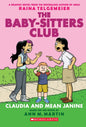 The Baby Sitters Club Graphic #04: Claudia And Mean Janine