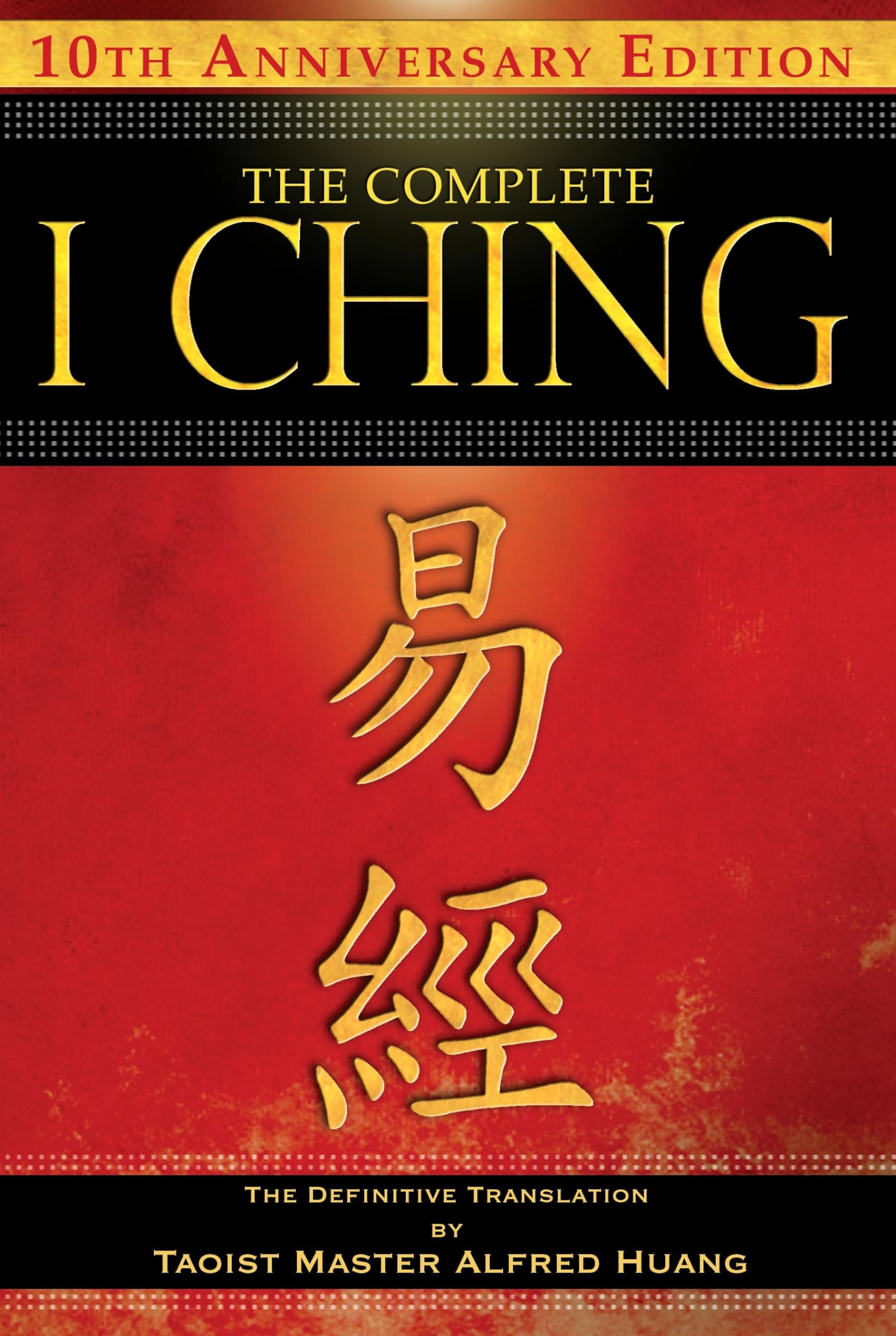 The Complete I Ching 10Th Anniversary Edition