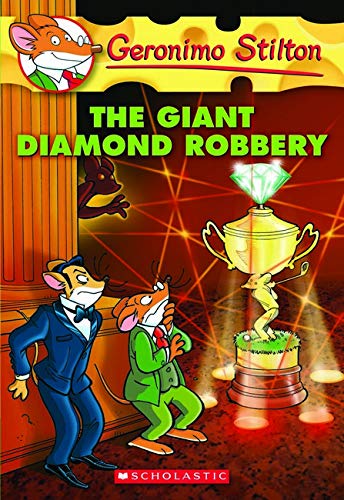 Geronimo Stilton #44: The Giant Diamond Robbery