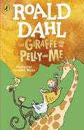The Giraffe And The Pelly And Me [Paperback] Dahl, Roald And Blake, Quentin By-Roald Dahl