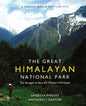 The Great Himalayan National Park: The Struggle To Save The Western Himalyas
