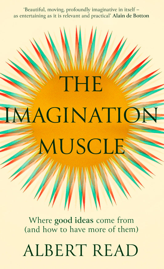 The Imagination Muscle