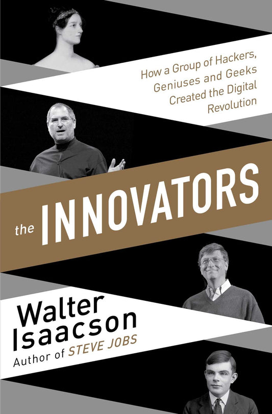 The Innovators By Walter Isaacson