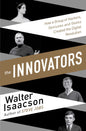 The Innovators By Walter Isaacson