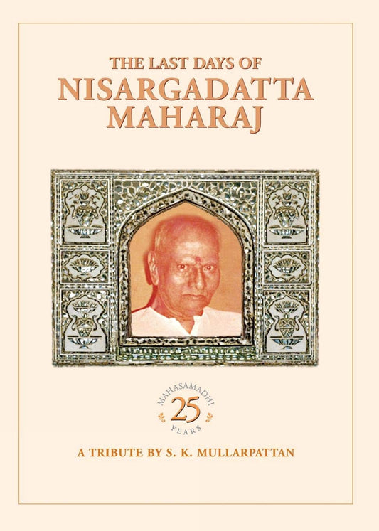 The Last Days Of Nisargadatta Maharaj