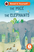 The Mice And The Elephants: Read It Yourself - Level 1 Early Reader