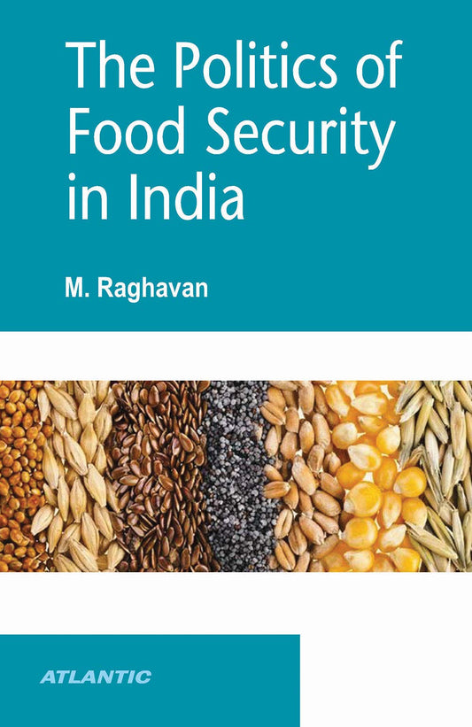 The Politics Of Food Security In India
