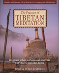 The Practice Of Tibetan Meditation