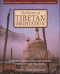 The Practice Of Tibetan Meditation