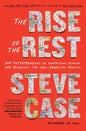 The Rise Of The Rest: How Entrepreneurs In Surprising Places Are Building The New American Dream