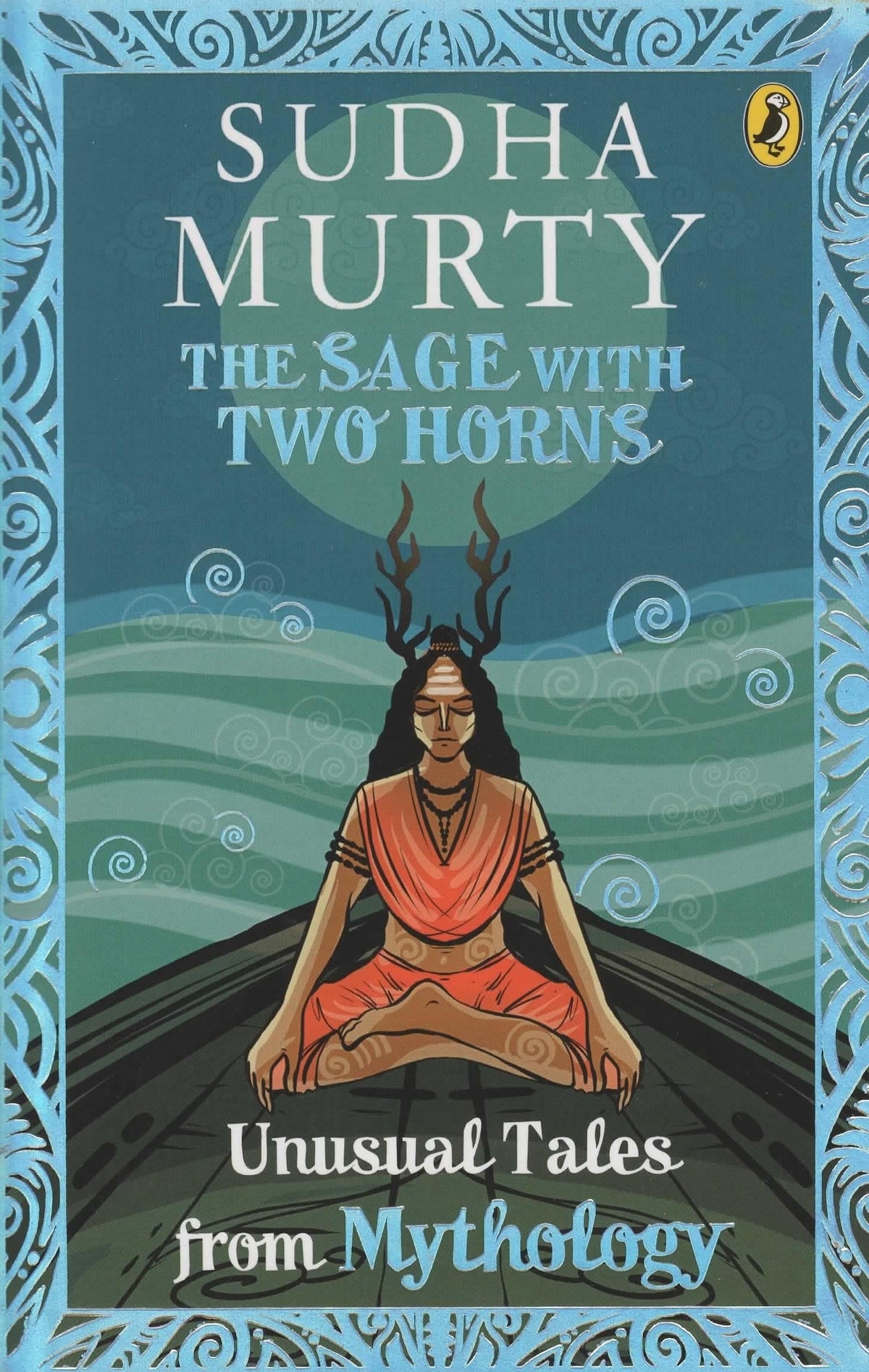 The Sage With Two Horns: Unusual Tales From Mythology