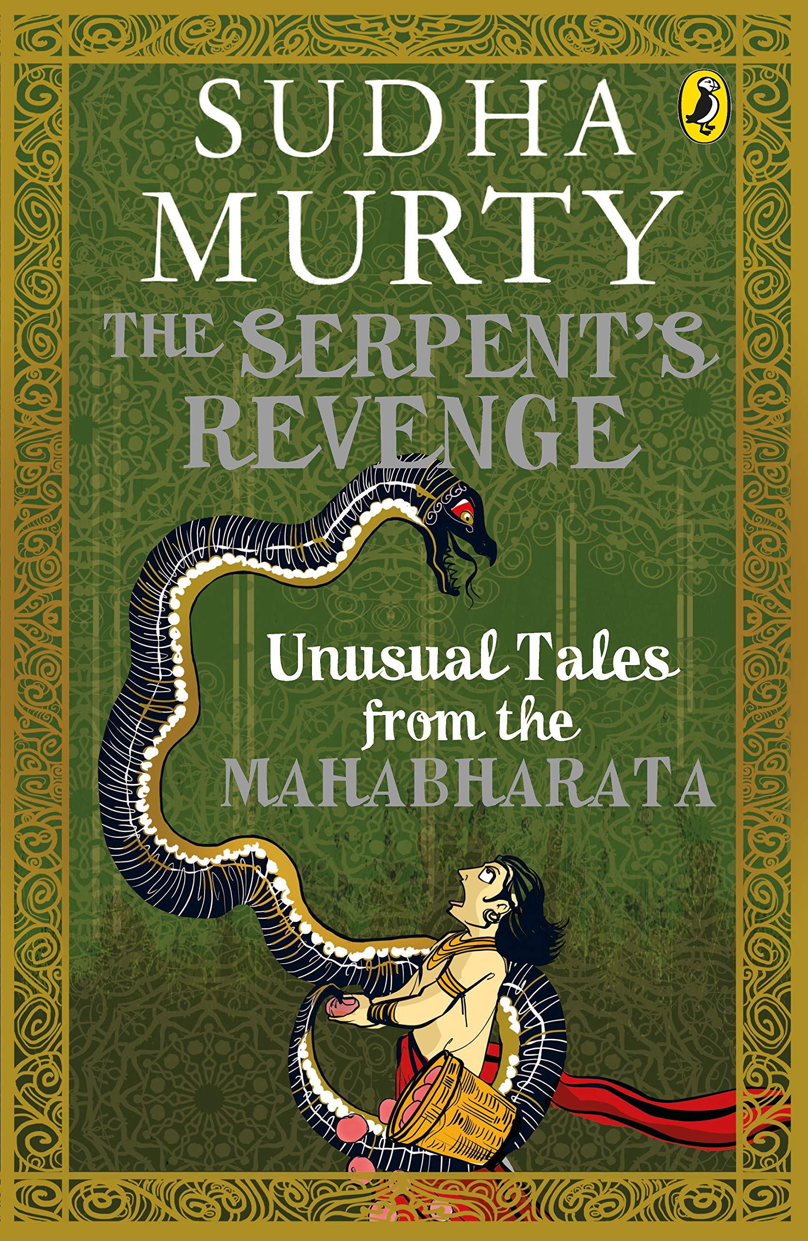 The Serpent's Revenge: Unusual Tales From The Mahabharata [Paperback] Sudha Murty