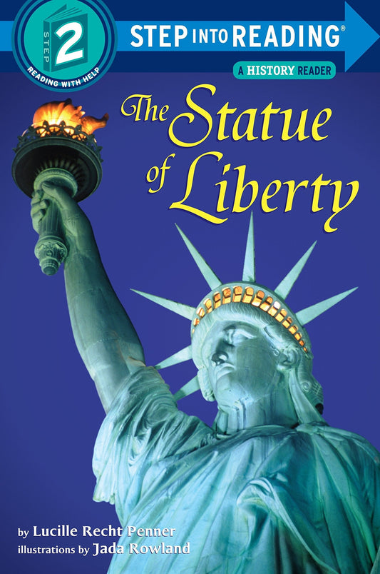 The Statue Of Liberty (Step Into Reading)