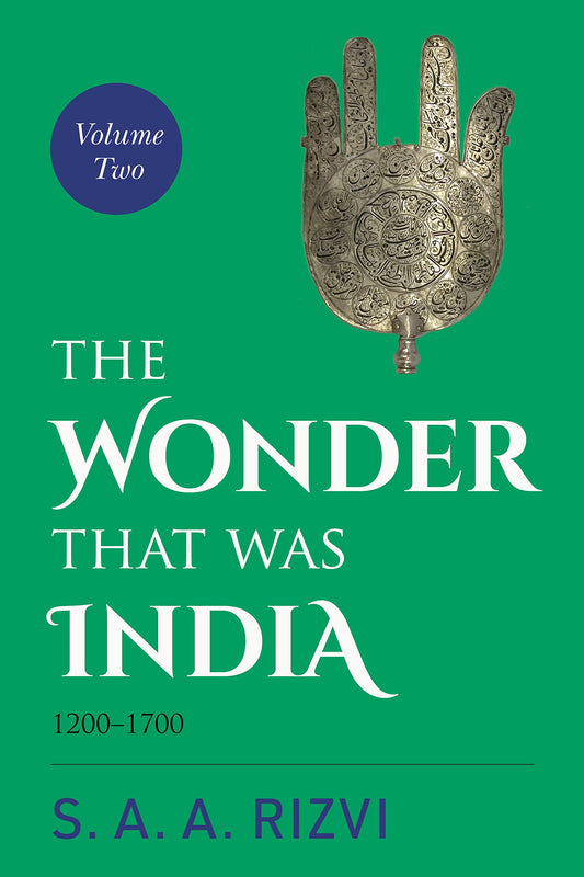 The Wonder That Was India: Volume Ii