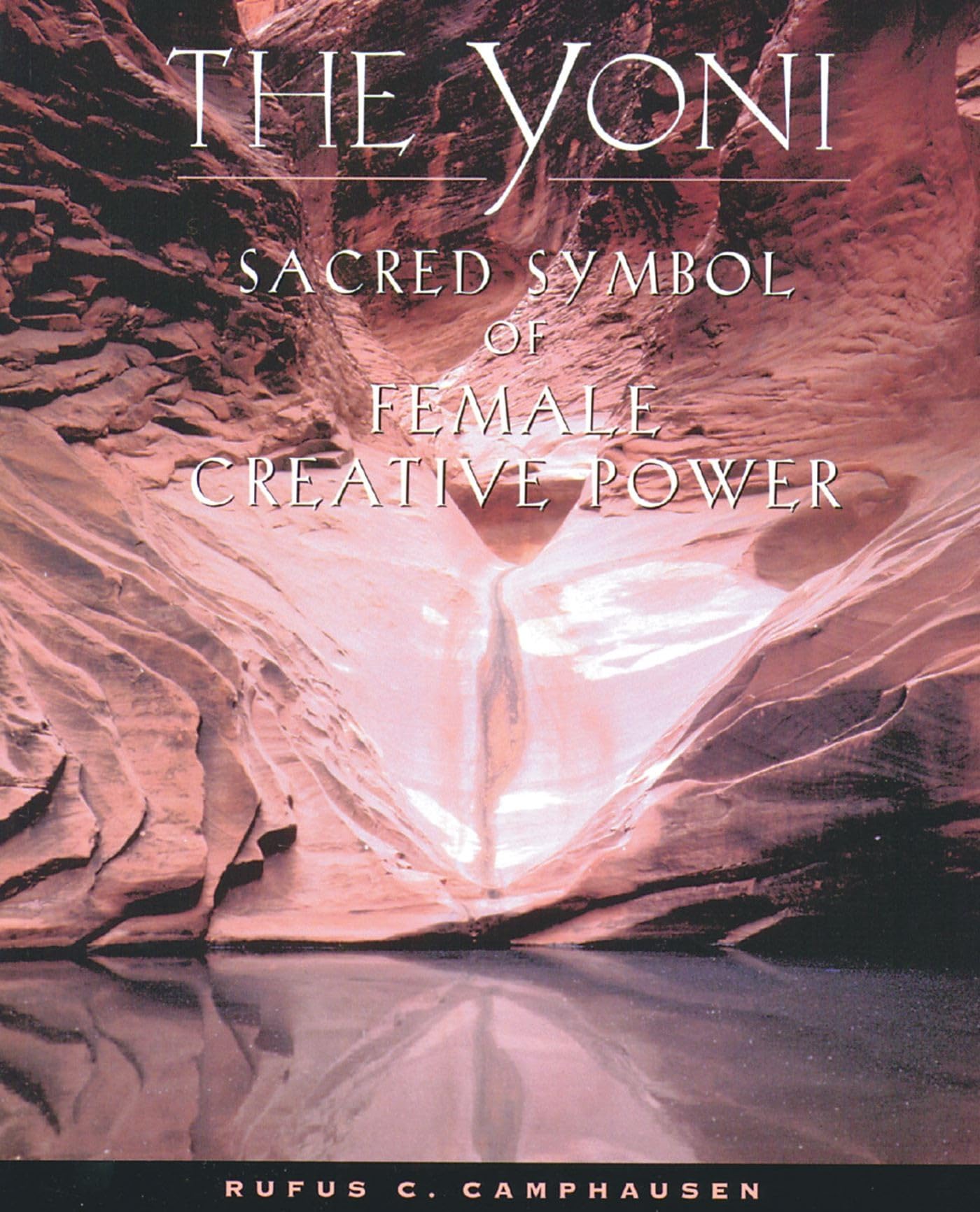 The Yoni: Sacred Symbol Of Female Creative Power