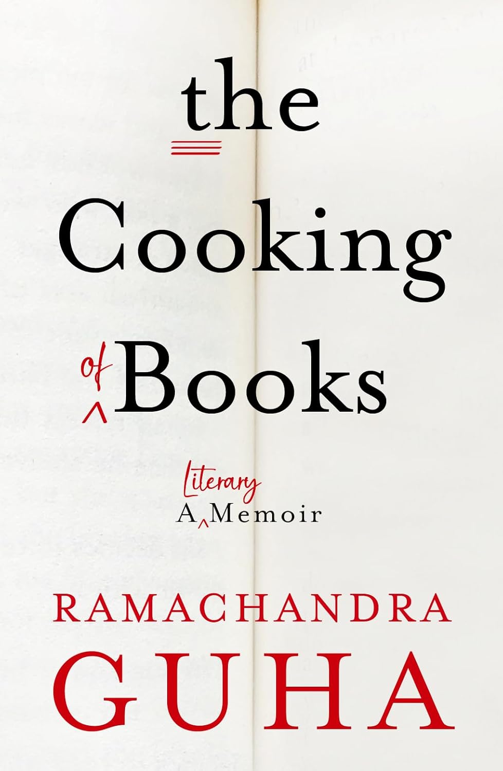 The Cooking Of Books : A Literary Memoir