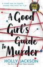 The Good Girl's Guide to Murder: Book 1