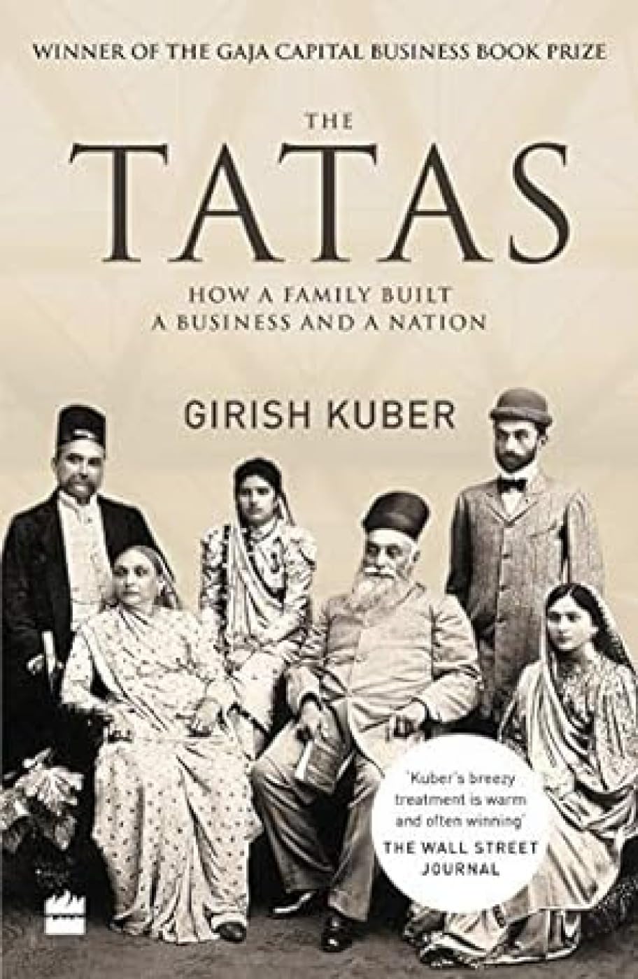The Tatas: How A Family Built A Business And A Nation